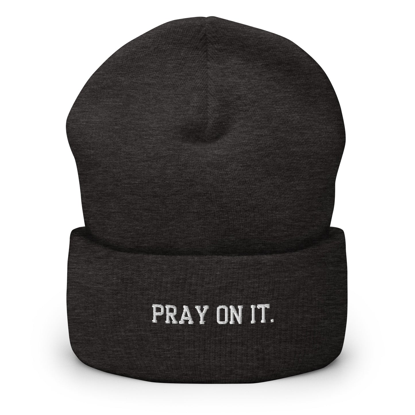 Pray On It Cuffed Beanie